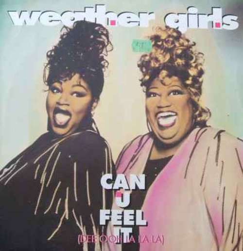 Cover The Weather Girls - Can U Feel It (12) Schallplatten Ankauf
