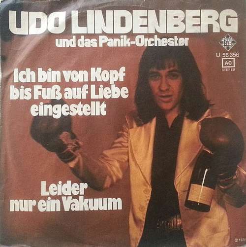 Cover Udo Lindenberg Und Das Panik-Orchester* - Ich Bin Von Kopf Bis Fuß Auf Liebe Eingestellt / Leider Nur Ein Vakuum (7, Single) Schallplatten Ankauf