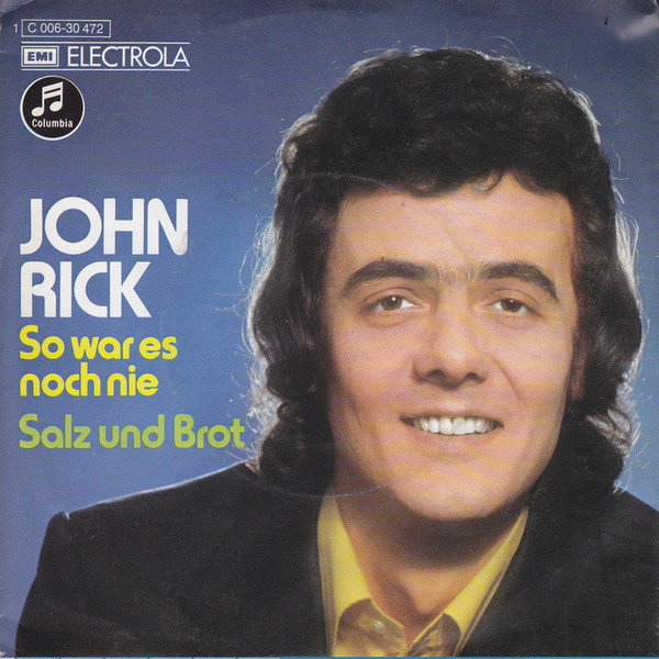 Bild John Rick - So War Es Noch Nie (7, Single) Schallplatten Ankauf