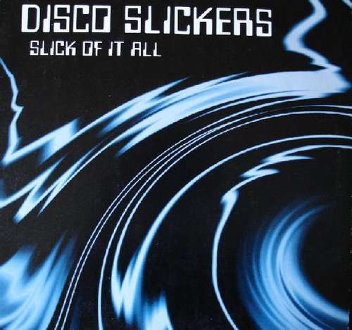 Cover Disco Slickers - Slick Of It All (2xLP, Album) Schallplatten Ankauf