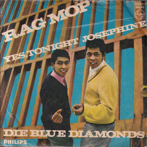 Bild Die Blue Diamonds* - Rag Mop / Yes Tonight Josephine (7, Single) Schallplatten Ankauf