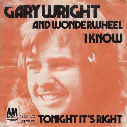 Cover Gary Wright And Wonderwheel (2) - I Know (7, Single) Schallplatten Ankauf