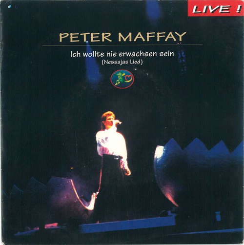 Cover Peter Maffay - Ich Wollte Nie Erwachsen Sein (Nessajas Lied) Live! (7) Schallplatten Ankauf