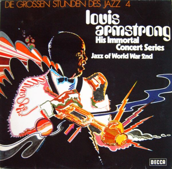 Cover Louis Armstrong - His Immortal Concert Series (Jazz Of World War 2nd) (LP) Schallplatten Ankauf