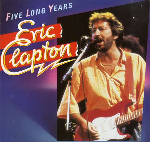 Cover Eric Clapton - Five Long Years (LP, Comp) Schallplatten Ankauf