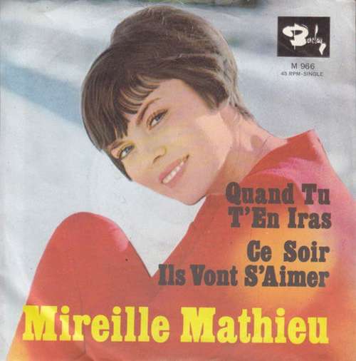 Cover Mireille Mathieu - Quand Tu T'En Iras / Ce Soir Ils Vont S'Aimer (7, Single) Schallplatten Ankauf