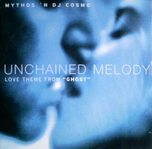 Cover Mythos 'N DJ Cosmo - Unchained Melody (Love Theme From Ghost) (12) Schallplatten Ankauf