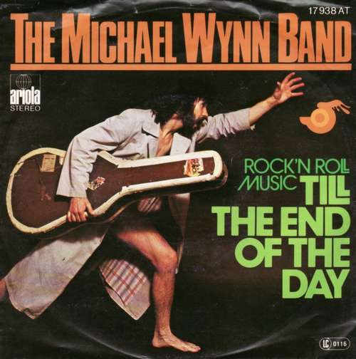 Cover The Michael Wynn Band - Till The End Of The Day (7, Single) Schallplatten Ankauf