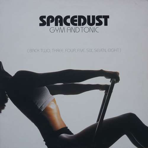Cover Spacedust - Gym And Tonic (12) Schallplatten Ankauf