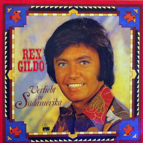 Cover Rex Gildo - Verliebt In Südamerika (LP, Album, FOC) Schallplatten Ankauf