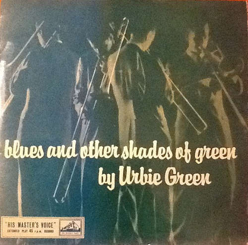 Cover Urbie Green - Blues And Other Shades Of Green (7, EP) Schallplatten Ankauf