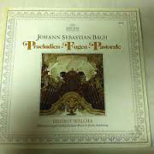Cover Johann Sebastian Bach - Helmut Walcha - Praeludien • Fugen • Pastorale (LP) Schallplatten Ankauf