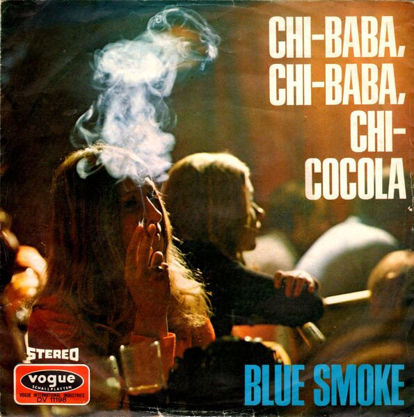 Cover Blue Smoke (3) - Chi Baba, Chi Baba, Chi Cocola (7, Single) Schallplatten Ankauf