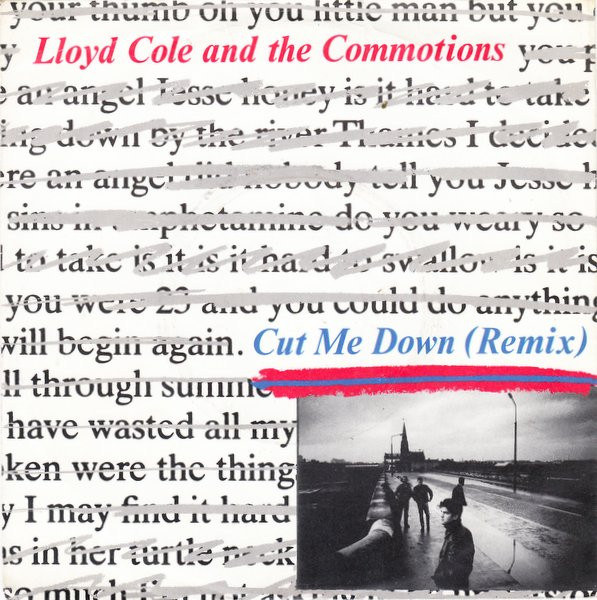 Bild Lloyd Cole And The Commotions* - Cut Me Down (Remix) (7, Single) Schallplatten Ankauf