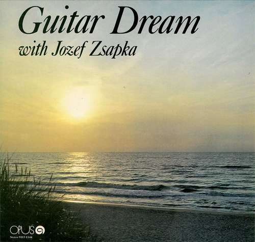 Cover Jozef Zsapka - Guitar Dream With Jozef Zsapka (LP, Album) Schallplatten Ankauf