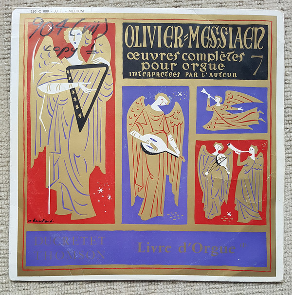 Cover Olivier Messiaen - Oeuvres Complètes Pour Orgue 7 : Livre D'Orgue (1) (10, Album, Mono) Schallplatten Ankauf