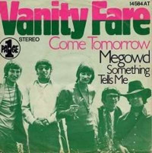 Cover Vanity Fare - Come Tomorrow / Megowd (Something Tells Me) (7, Single) Schallplatten Ankauf