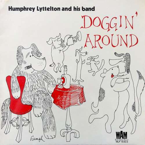 Bild Humphrey Lyttelton And His Band - Doggin' Around (LP, Album) Schallplatten Ankauf