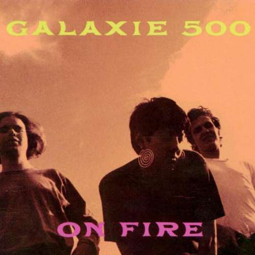 Cover Galaxie 500 - On Fire (LP, Album) Schallplatten Ankauf