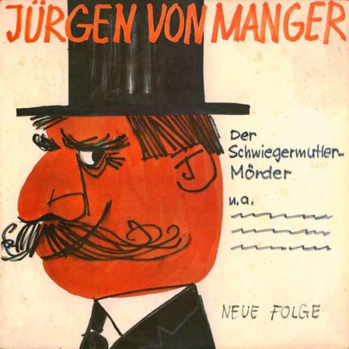 Cover Jürgen Von Manger - Stegreifgeschichten - Neue Folge - Der Schwiegermutter-Mörder (LP, Mono) Schallplatten Ankauf