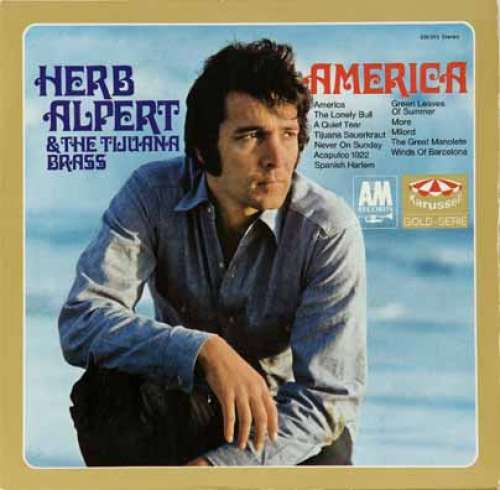 Bild Herb Alpert & The Tijuana Brass - America (LP, Comp) Schallplatten Ankauf