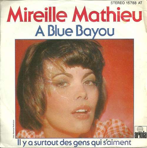 Cover Mireille Mathieu - A Blue Bayou  (7, Single) Schallplatten Ankauf