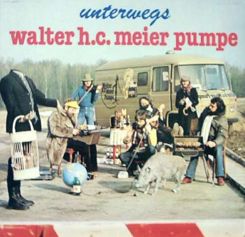 Cover Walter H.C. Meier Pumpe - Unterwegs (LP) Schallplatten Ankauf