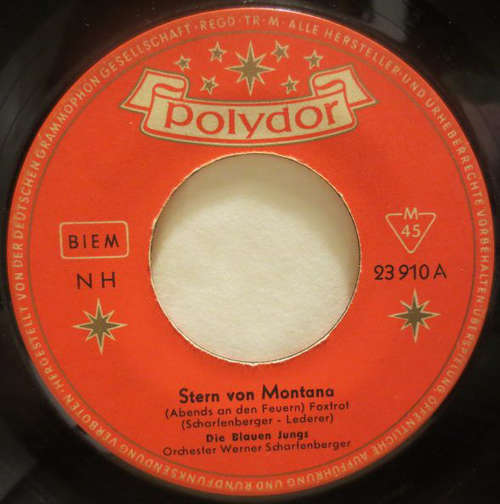 Bild Die Blauen Jungs - Stern Von Montana / Nie Mehr Wieder (7, Single, Mono) Schallplatten Ankauf
