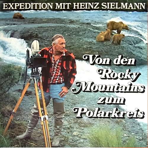 Cover Heinz Sielmann - Von Den Rocky Mountains Zum Polarkreis (LP, Album) Schallplatten Ankauf