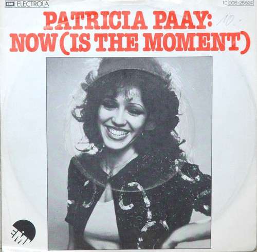 Cover Patricia Paay - Now (Is The Moment) (7, Single) Schallplatten Ankauf