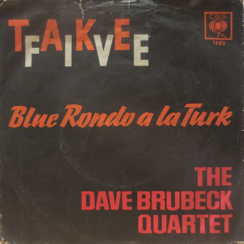 Cover The Dave Brubeck Quartet - Take Five / Blue Rondo A La Turk (7, Single, RE) Schallplatten Ankauf