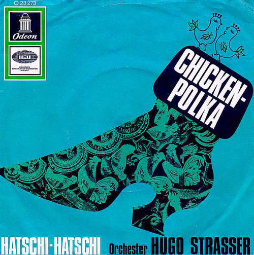 Cover Orchester Hugo Strasser* - Chicken-Polka (7, Single) Schallplatten Ankauf