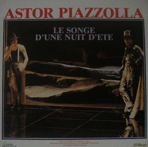 Cover Astor Piazzolla - Le Songe D'Une Nuit D'Eté (LP, Album) Schallplatten Ankauf