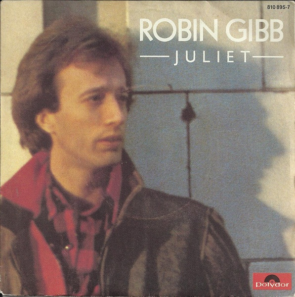 Cover Robin Gibb - Juliet (7, Single) Schallplatten Ankauf
