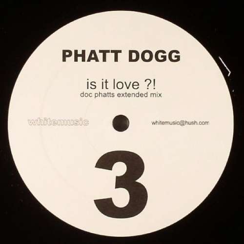 Cover Phatt Dogg - Is It Love ?! (12) Schallplatten Ankauf