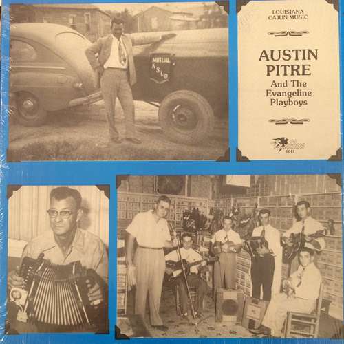 Cover Austin Pitre And The Evangeline Playboys* - Austin Pitre And The Evangeline Playboys (LP, Comp) Schallplatten Ankauf