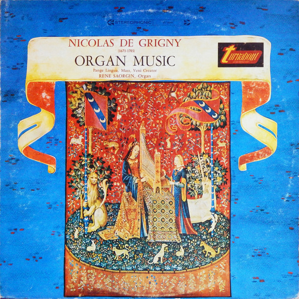 Cover Nicolas De Grigny, René Saorgin - Organ Music (Pange Lingua / Mass / Veni Creator) (LP, Album) Schallplatten Ankauf