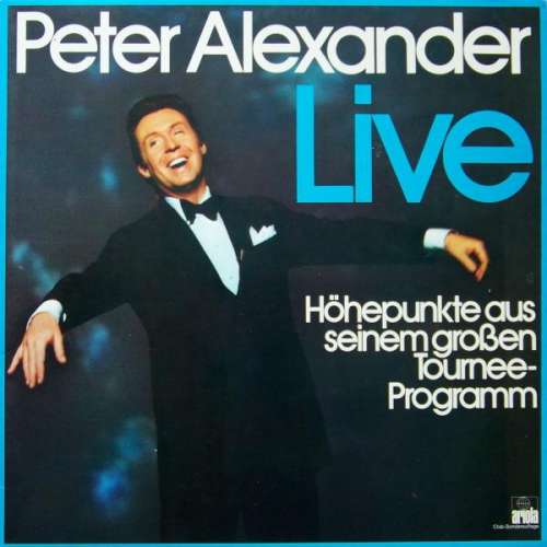 Cover Peter Alexander - Live (LP, Album) Schallplatten Ankauf