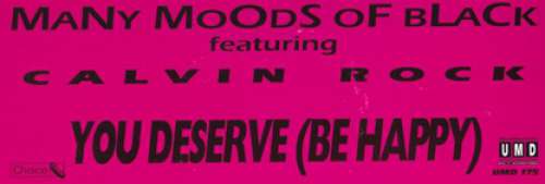 Cover The Many Moods Of Black Featuring Calvin Rock - You Deserve (Be Happy) (12) Schallplatten Ankauf