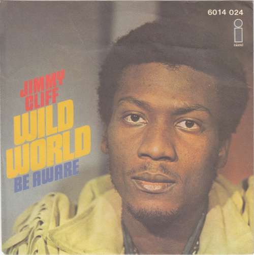 Cover Jimmy Cliff - Wild World (7, Single, Mono) Schallplatten Ankauf