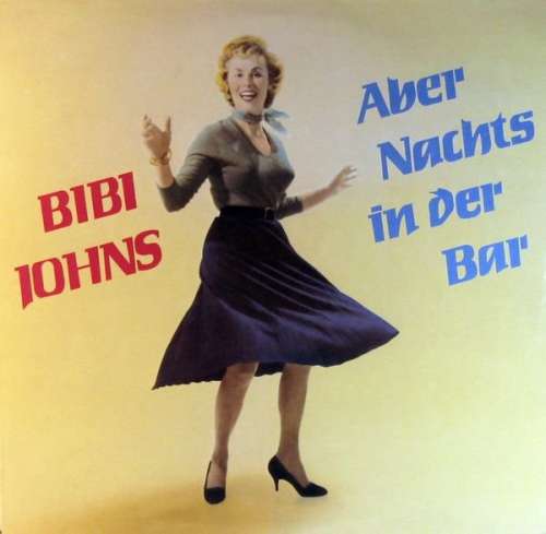 Cover Bibi Johns - Aber Nachts In Der Bar (LP, Comp) Schallplatten Ankauf