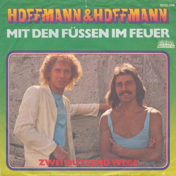 Cover Hoffmann & Hoffmann - Mit Den Füßen Im Feuer (7, Single) Schallplatten Ankauf