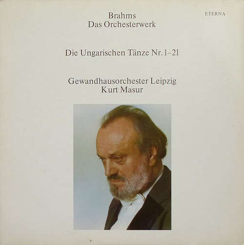 Cover Brahms*, Gewandhausorchester Leipzig, Kurt Masur - Die Ungarischen Tänze Nr. 1–21 (LP) Schallplatten Ankauf
