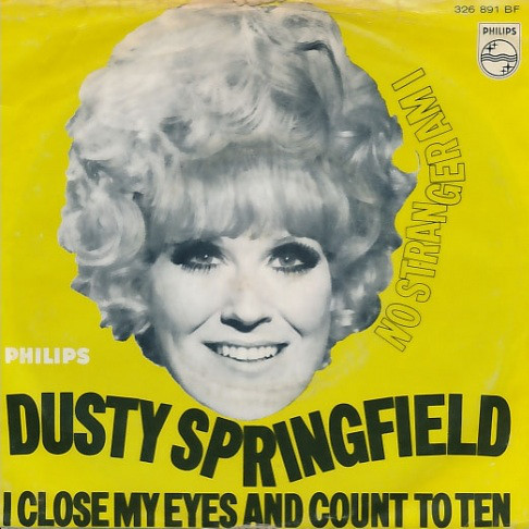 Cover Dusty Springfield - I Close My Eyes And Count To Ten (7, Single, Mono) Schallplatten Ankauf