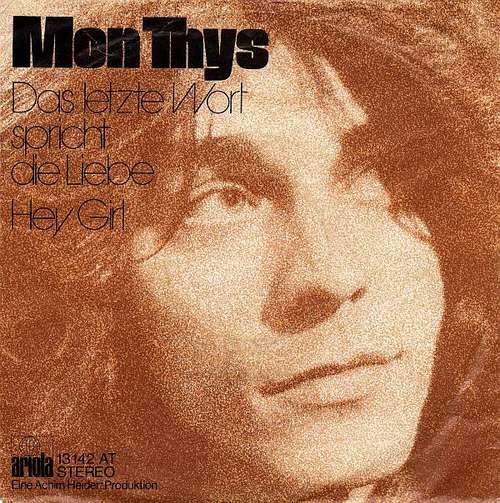 Cover Mon Thys - Das Letzte Wort Spricht Die Liebe / Hey Girl (7, Single) Schallplatten Ankauf