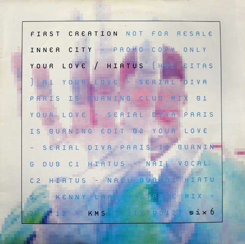 Cover Inner City - Your Love / Hiatus (2x12, Promo) Schallplatten Ankauf