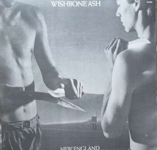 Cover Wishbone Ash - New England (LP, Album, RE, Gat) Schallplatten Ankauf