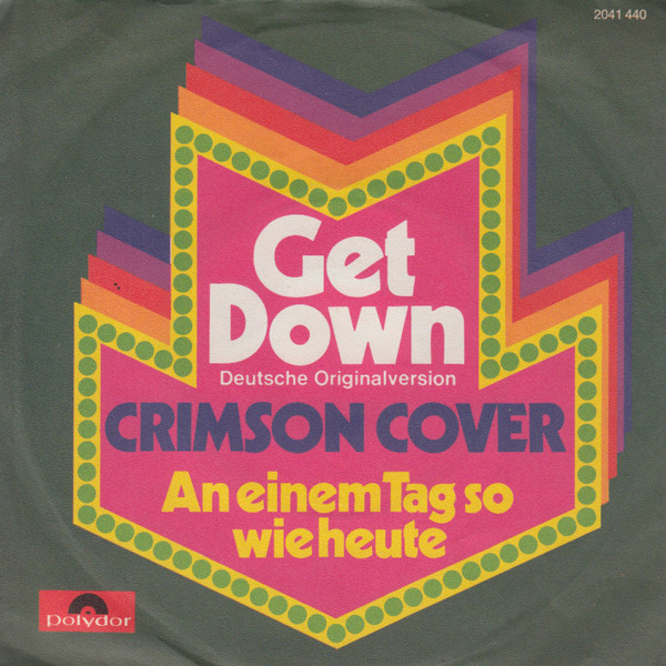 Bild Crimson Cover - Get Down (7, Single) Schallplatten Ankauf