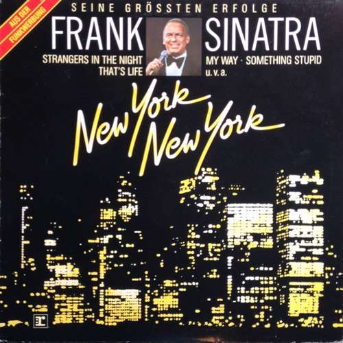 Cover Frank Sinatra - New York New York: Seine Grössten Erfolge (LP, Comp) Schallplatten Ankauf