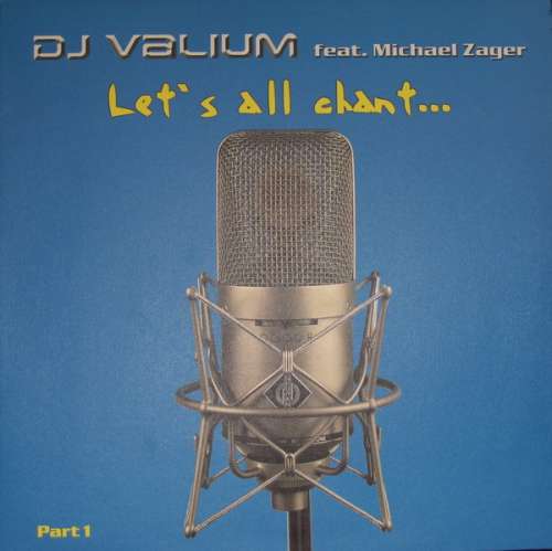 Cover DJ Valium feat. Michael Zager - Let's All Chant... Part 1 (12) Schallplatten Ankauf
